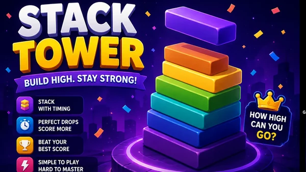 Stack Tower browser mini game artwork — bold white and gold STACK TOWER logo with a BUILD HIGH. STAY STRONG! banner beside a glowing rainbow stack of 3D blocks on a neon purple platform, with a floating purple block about to drop